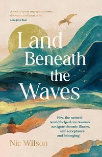 bokomslag Land Beneath the Waves