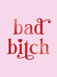 bokomslag Bad Bitch