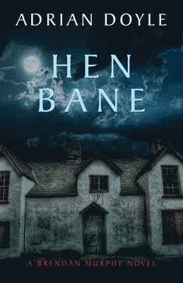 Hen Bane 1