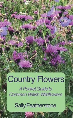 Sally Featherstone - Country Flowers, Häftad