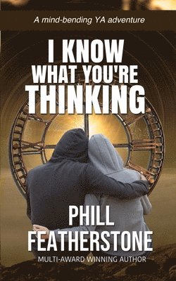 Phill Featherstone - I Know What You're Thinking, Häftad
