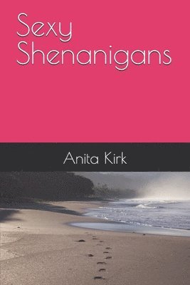 Sexy Shenanigans