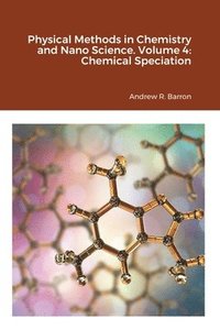 bokomslag Physical Methods in Chemistry and Nano Science. Volume 4