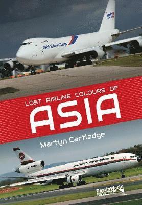 Lost Airline Colours of Asia 1