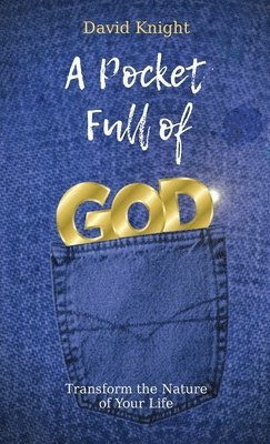 David Knight, David, Knight - Pocket Full of GOD, Häftad