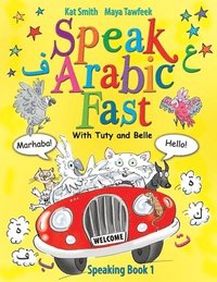 bokomslag Speak Arabic Fast - Speaking Book 1