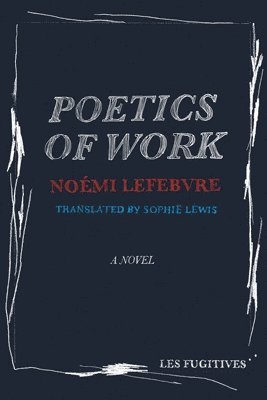 bokomslag Poetics of Work