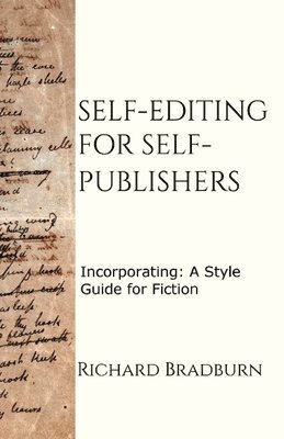 Richard Bradburn, Richard, Bradburn - Self-editing for Self-publishers, Häftad