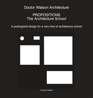 bokomslag Doctor Watson Architecture Propositions