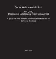 Victoria Watson - Doctor Watson Architecture AIR GRID Descriptive Catalogues, Inbunden
