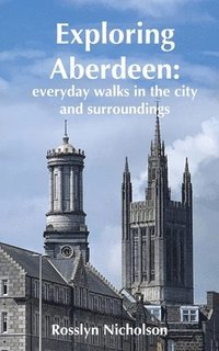 bokomslag Exploring Aberdeen