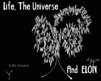 bokomslag Life, The Universe And Elon