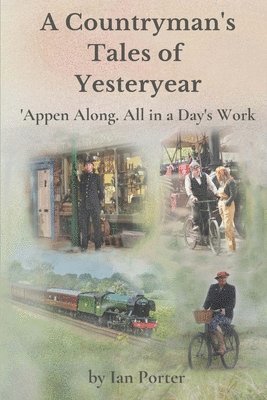 Ian Porter, Jeanette Quinton-Zorn - Countryman's Tales of Yesteryear, Häftad