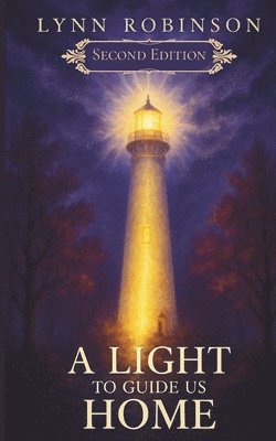 Lynn Robinson - Light to Guide us Home, Häftad