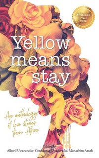 bokomslag Yellow means stay