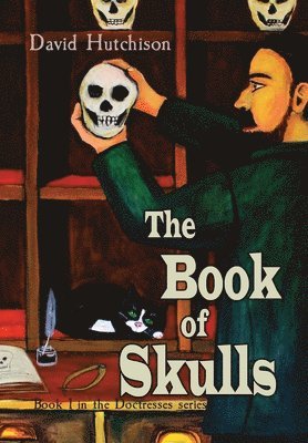 David Hutchison - Book of Skulls, Inbunden