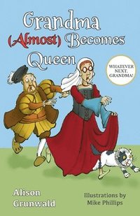 bokomslag Grandma (Almost) Becomes Queen
