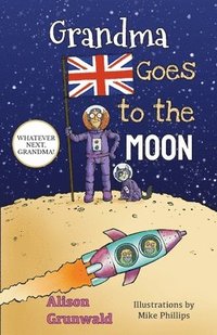bokomslag Grandma Goes to the Moon