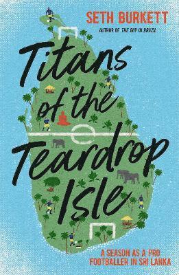 Seth Burkett - Titans of the Teardrop Isle, Häftad