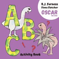 bokomslag A B C (Oscar The Orgo Activity Book)
