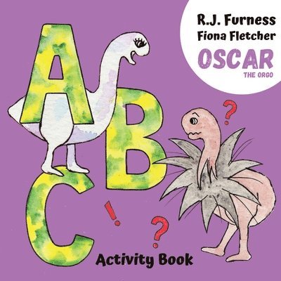R.J. Furness, R. J. Furness, R J Furness - B C (Oscar The Orgo Activity Book), Häftad