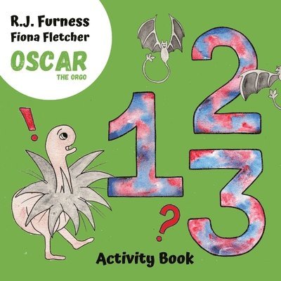 R.J. Furness, R. J. Furness - 1 2 3 (Oscar The Orgo Activity Book), Häftad