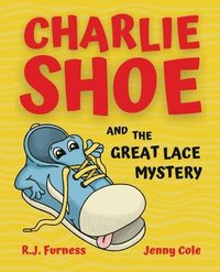 bokomslag Charlie Shoe and the Great Lace Mystery