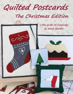 Quilted Postcards The Christmas Edition 1