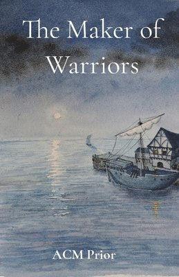 bokomslag Maker of Warriors