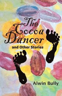 bokomslag The Cocoa Dancer and Other Stories