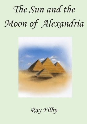 Sun and the Moon of Alexandria