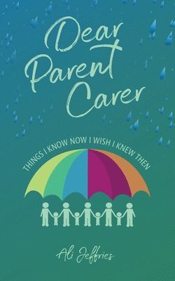 Ali Jeffries - Dear Parent Carer, Häftad