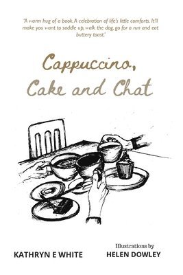 Cappuccino, Cake and Chat 1