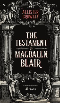 The Testament of Magdalen Blair 1