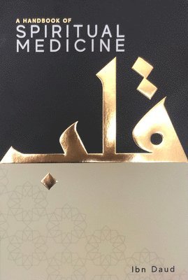 bokomslag Handbook of Spiritual Medicine