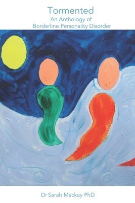 bokomslag Tormented - An Anthology of Borderline Personality Disorder