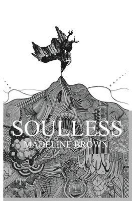 Madeline Brown - Soulless, Häftad