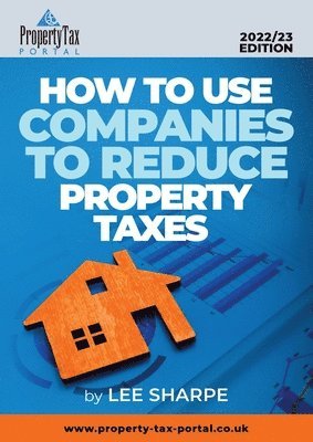 How To Use Companies To Reduce Property Taxes 2022-23 1