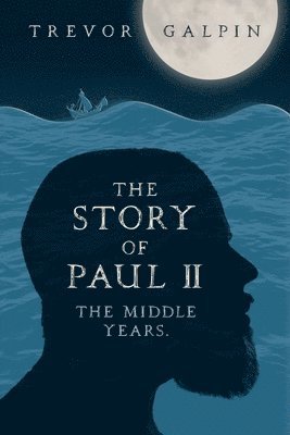 bokomslag Story of Paul - Part II