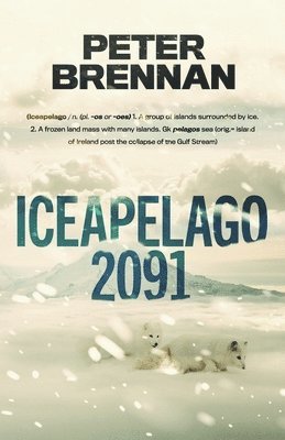 Peter Brennan - Iceapelago 2091, Häftad