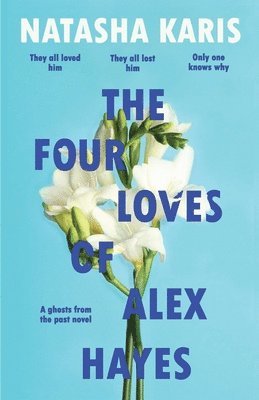 bokomslag Four Loves Of Alex Hayes