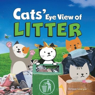 Cats' Eye View of Litter 1