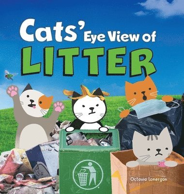 Cats' Eye View of Litter 1