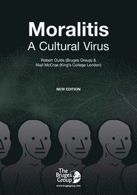 bokomslag Moralitis, A Cultural Virus