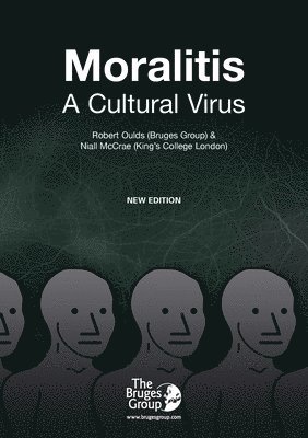 Moralitis, A Cultural Virus 1