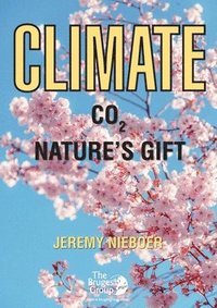 bokomslag Climate - C02 Nature's Gift