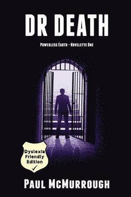 bokomslag Dr Death (Powerless Earth - Novelette One)