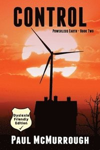 bokomslag Control (Powerless Earth Book Two) (Dyslexia Friendly Edition)