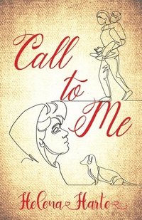bokomslag Call to Me