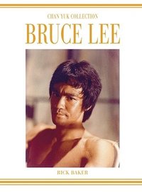 bokomslag Bruce Lee The Chan Yuk collection